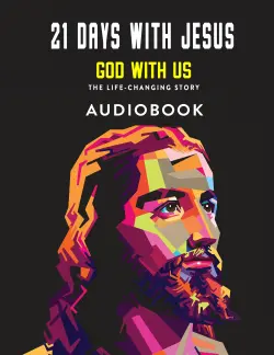 21 Days with Jesus audiobook.