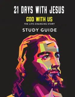 21 Days with Jesus study guide.